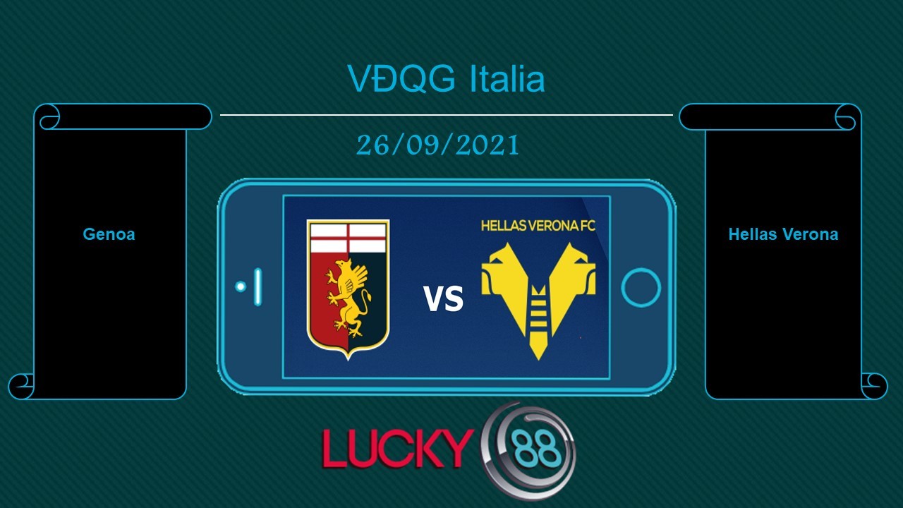 LUCKY88 Genoa vs Hellas Verona  , Tip bóng đá miễn phí ngày 26/09/2021