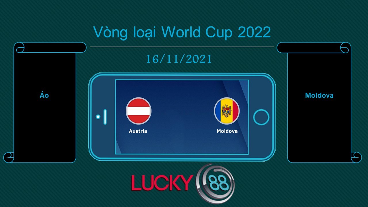 LUCKY88 Áo vs Moldova , Tip bóng đá miễn phí ngày 16/11/2021
