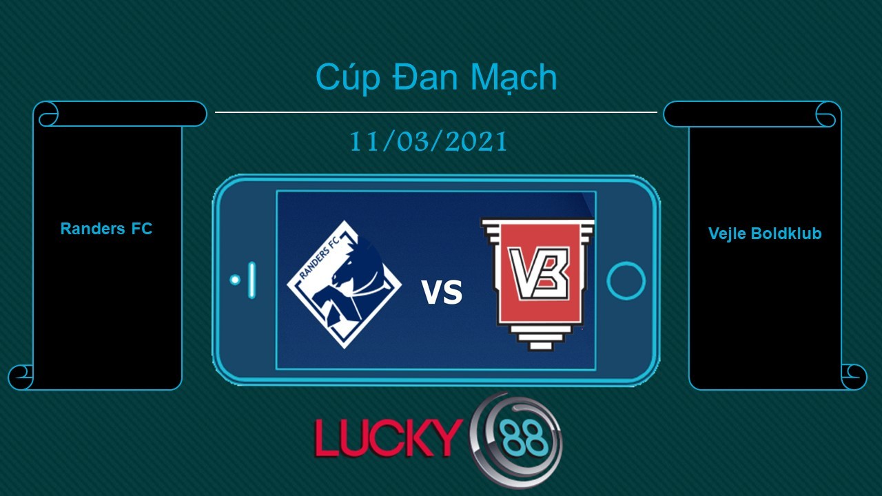 LUCKY88 Randers FC vs Vejle Boldklub , Tip bóng đá miễn phí ngày 11/03/2021
